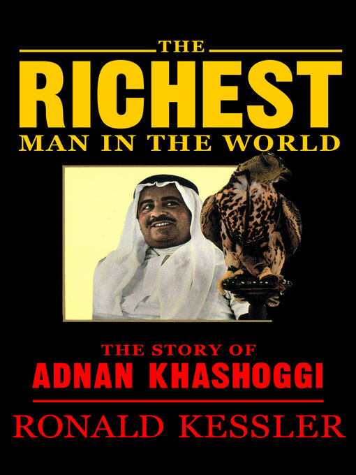 Title details for The Richest Man in the World by Ronald Kessler - Available